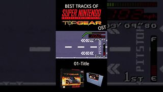 BESTS TRACKS OF SUPER NINTENDO -TOP GEAR-TRACK #1