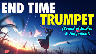 3/14/24 Thursday Discipleship: End Time Trumpet (Sound of Justice & Judgement)