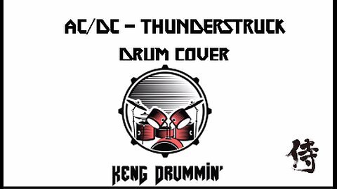 AC DC - Thunderstruck Drum Cover KenG Samurai