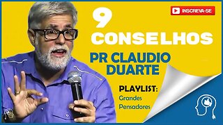 9 conselhos do Pastor Cláudio Duarte sobre o relacionamento | #pensepositivo