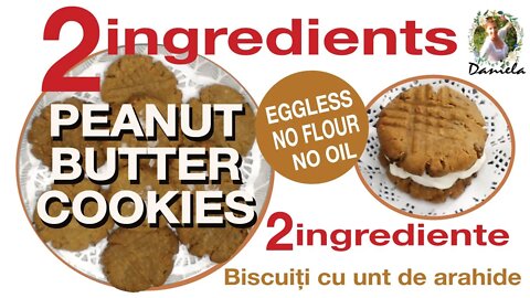 Only 2 Ingredients Peanut Butter Cookies -You Need To Try /Biscuiți din unt de arahide 2 ingrediente