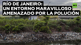 Río de Janeiro: la cruda realidad de la contaminación en la bahía de Guanabara