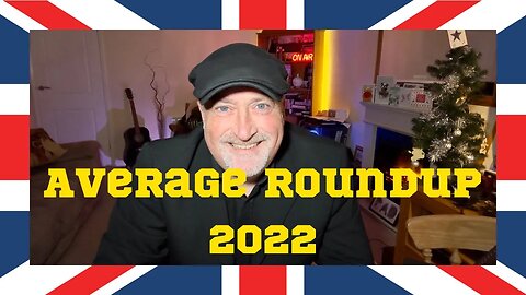 Average Roundup of 2022