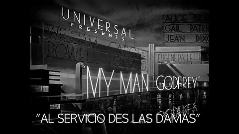 MI HOMBRE GODFREY (1936) | 4K UHD | Tráiler remasterizado - Blanco y negro