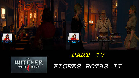 The Witcher 3 Wild Hunt - Flores Rotas II Part 17