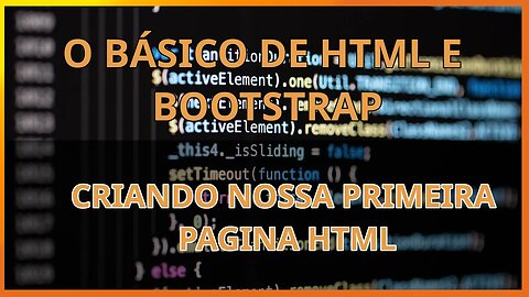 Live - O básico de html e bootstrap - criando nossa primeira pagina html