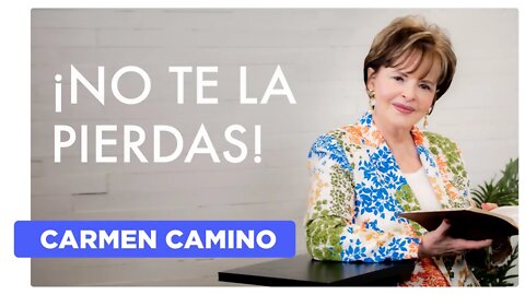 ¡NO TE LA PIERDAS! - Filipenses 1:6 - CARMEN CAMINO