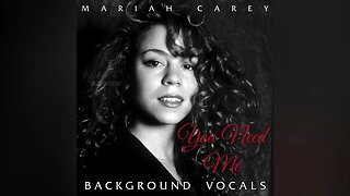 Mariah Carey - You Need Me (Background Vocals)
