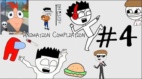 Animation Compliation #4