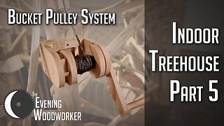 Locking Bucket Pulley System | Indoor Treehouse Part 5