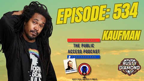The Public Access Podcast 534 - Kaufman's Canvas: Painting Life's Stories
