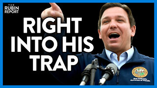 Dems Fall Into DeSantis' Trap & Prove Their Virtue Signaling Hypocrisy | ROUNDTABLE | Rubin Report