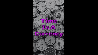 Time Is A Currency ⏳ | Shower Thoughts #02