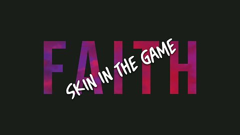 "SKIN IN THE GAME" - Bishop Ron Collett - Premieres 5-21-2023 @ 11am ET