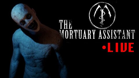 The Mortuary Assistant | Livestream #1 | Week Of Horror