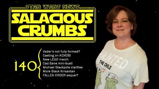 STAR WARS News and Rumor: SALACIOUS CRUMBS Episode 140