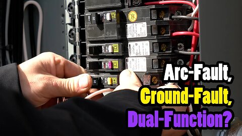 Arc-Fault, Ground-Fault, and Dual-Function Circuit Breakers Explained