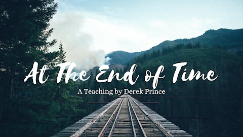 At The End of Time: Laying The Foundation