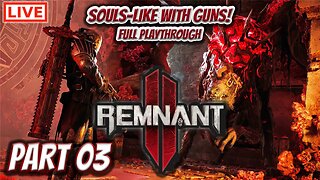 🔴LIVE - Remnant 2 - Rolling Through Yeasha Like A Boss (Solo Run On Veteran Difficulty)