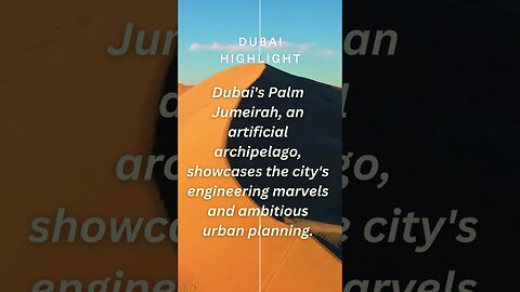 Dubai Highlights 9 #dubai #dubaihighlights #2023 #dubaihistory #viral