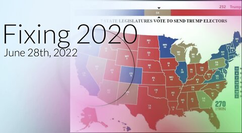 Fixing 2020 - June 28th, 2022