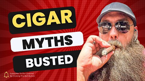 Cigar Myths Busted