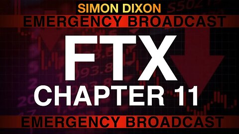 FTX Chapter 11 | 🔴 LIVE Emergency Broadcast with @SimonDixon21