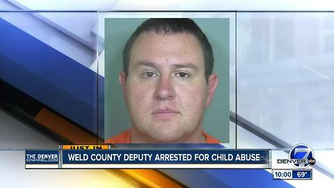 Weld County deputy arrested on child abuse, assault charges