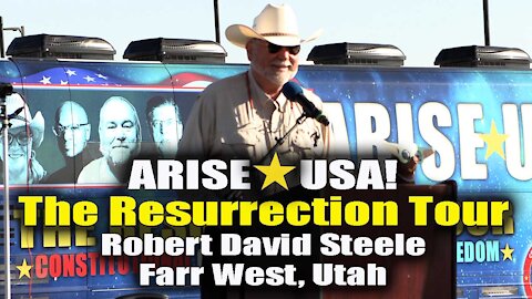 Arise USA:Robert David Steele in Farr West, Utah