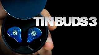 TIN BUDS 3 - Um verdadeiro TWS Hifi