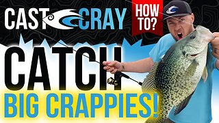 How to Catch GIANT Crappies! Tips for Targeting Big Slabs