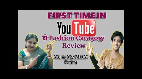👲first time in youtube | different catagory fashion review in one channel | men & women fashion