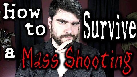 How to Survive a MASS SHOOTING & Spot a Serial Killer