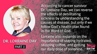Ep. 321 - How Dr. Lorraine Day Utilized Biblical Holistic Approach to Cure Terminal Cancer (Part 1)