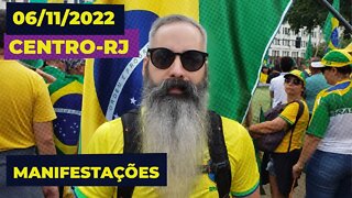 MANIFESTAÇÕES Centro Rio de Janeiro 06/11/2022