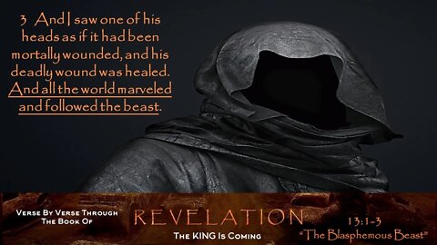 Revelation 13:1-3 "The Blasphemous Beast"