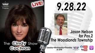 9.28.22 - Jason Nelson for Pos. 2 The Woodlands Township - The Cindy Cochran Show