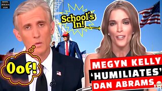 MEGYN KELLY ‘HUMILIATES’ TV HOST DAN ABRAMS #Trump