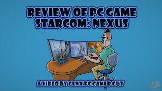 Review of the PC Game StarCom:Nexus
