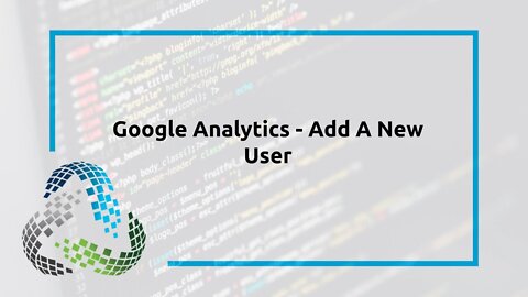 Google Analytics - Add A New User