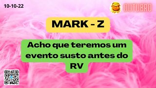 MARK-Z Acho que teremos um evento susto antes do RV