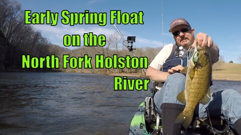 First Float of 2022 on the North Fork Holston River!
