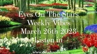 Eyes On The Stars Weekly Vibes March 26th 2023