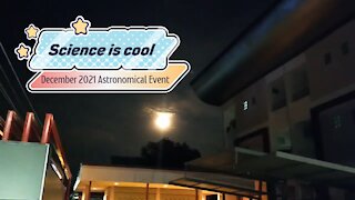 Science is cool - December 2021 Astronomical Events