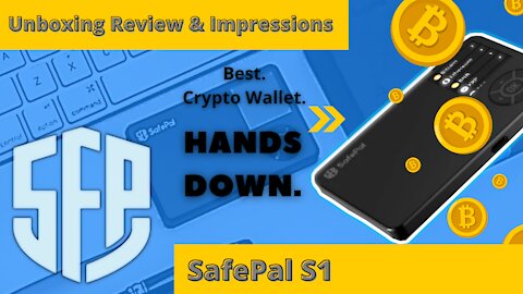 SAFEPAL S1 Crypto Wallet Review + Unboxing + Hands on Impressions | HOW does this NOT cost more💲?!