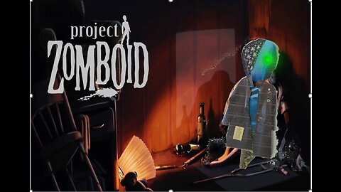 [Project Zomboid] Its Thursday! Let's play some Zomboid.