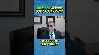 Lawyer's Advice on GETTING OUT OF JURY DUTY