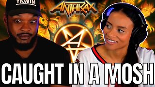 FIRST TIME HEARING ANTHRAX! 🎵 Caught In A Mosh" Reaction