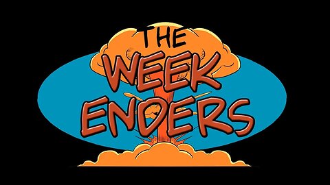 THE WEEK ENDERS E1