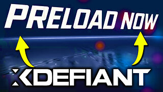 XDefiant: Preload Available NOW! (Release Date & File Size)